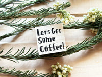 Kubominoki Original Rubber Stamp - Let's get some coffee！